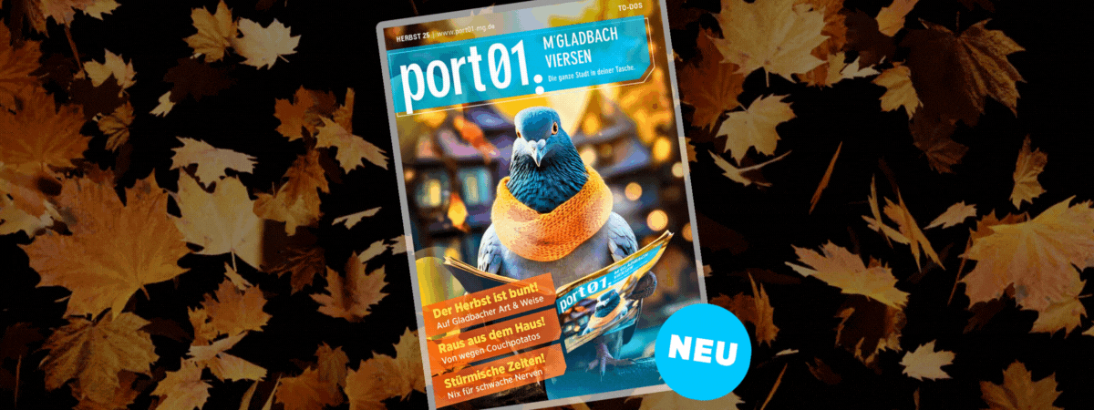 port01 Magazin für Mönchengladbach und Viersen, Herbst-Ausgabe 2025